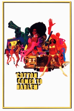Cotton Comes to Harlem Cotton Comes to Harlem