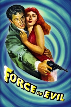 Force of Evil Force of Evil