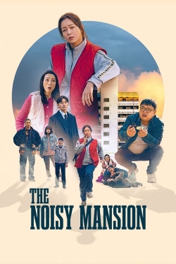The Noisy Mansion The Noisy Mansion