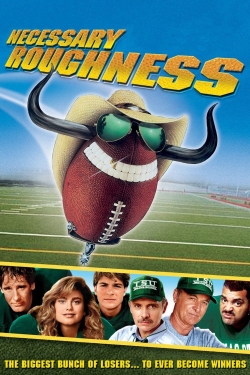 Necessary Roughness Necessary Roughness