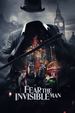 Fear the Invisible Man Fear the Invisible Man