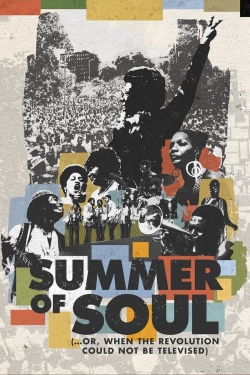 Summer of Soul (...or, When the Revolution Could Not Be Televised) Summer of Soul (...or, When the Revolution Could Not Be Televised)