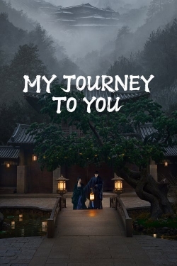My Journey To You My Journey To You