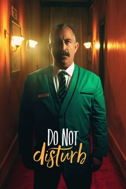 Do Not Disturb Do Not Disturb