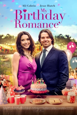 My Birthday Romance My Birthday Romance