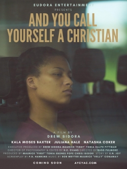 And You Call Yourself A Christian And You Call Yourself A Christian