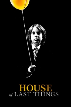 House of Last Things House of Last Things