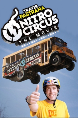 Nitro Circus: The Movie Nitro Circus: The Movie