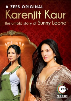 Karenjit Kaur: The Untold Story of Sunny Leone Karenjit Kaur: The Untold Story of Sunny Leone
