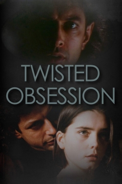 Twisted Obsession Twisted Obsession