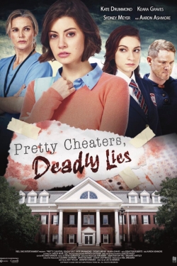 Pretty Cheaters, Deadly Lies Pretty Cheaters, Deadly Lies