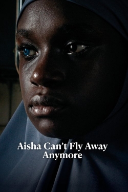 Aisha Can't Fly Away Aisha Can't Fly Away