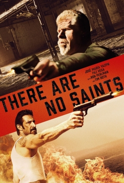 There Are No Saints There Are No Saints