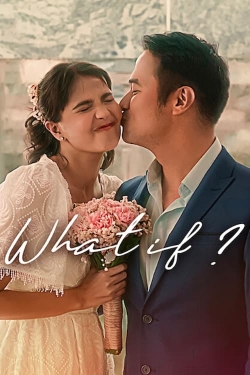 What If What If