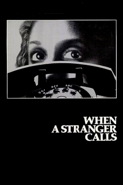 When a Stranger Calls When a Stranger Calls