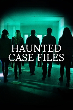 Haunted Case Files Haunted Case Files