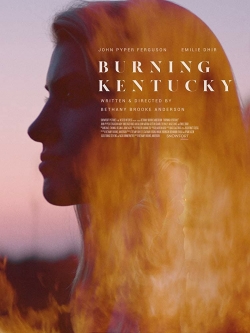 Burning Kentucky Burning Kentucky