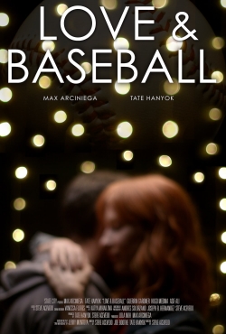 Love and Baseball Love and Baseball