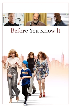 Before You Know It Before You Know It