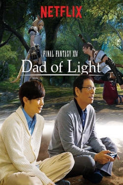 Final Fantasy XIV: Dad of Light Final Fantasy XIV: Dad of Light