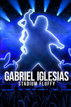 Gabriel Iglesias: Stadium Fluffy Gabriel Iglesias: Stadium Fluffy