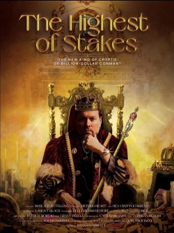 The Highest of Stakes The Highest of Stakes