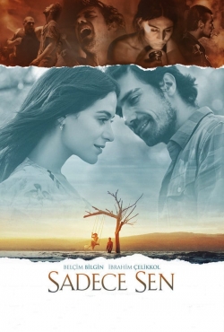 Sadece Sen Sadece Sen