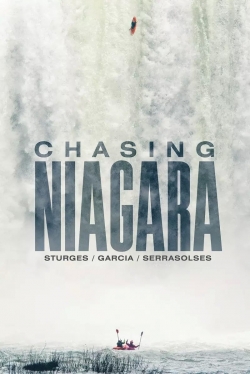 Chasing Niagara Chasing Niagara