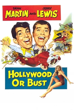 Hollywood or Bust Hollywood or Bust