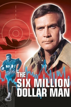 The Six Million Dollar Man The Six Million Dollar Man