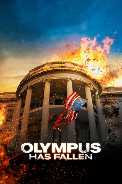 Olympus Has Fallen Olympus Has Fallen