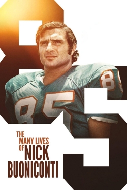 The Many Lives of Nick Buoniconti The Many Lives of Nick Buoniconti