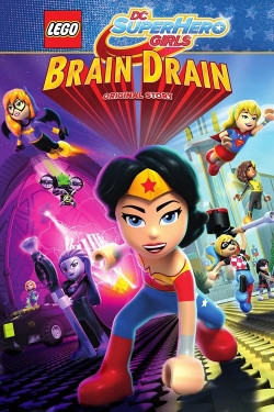 LEGO DC Super Hero Girls: Brain Drain LEGO DC Super Hero Girls: Brain Drain