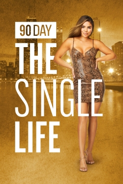 90 Day: The Single Life 90 Day: The Single Life