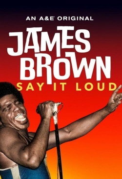 James Brown: Say It Loud James Brown: Say It Loud