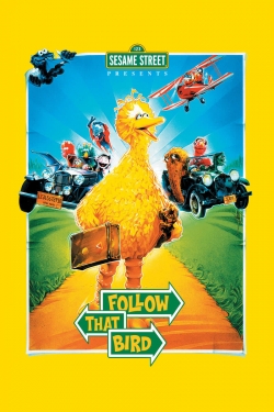 Follow That Bird Follow That Bird