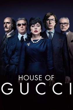 House of Gucci House of Gucci