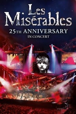Les Misérables in Concert - The 25th Anniversary Les Misérables in Concert - The 25th Anniversary