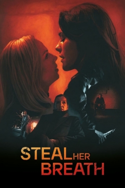 Steal Her Breath Steal Her Breath