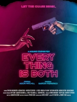Everything Is Both Everything Is Both