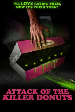 Attack of the Killer Donuts Attack of the Killer Donuts