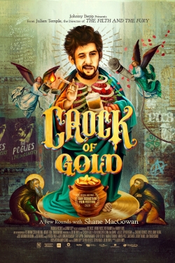 Crock of Gold: A Few Rounds with Shane MacGowan Crock of Gold: A Few Rounds with Shane MacGowan