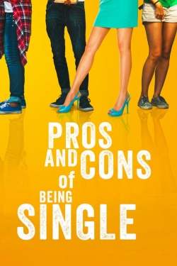 Pros and Cons of Being Single Pros and Cons of Being Single