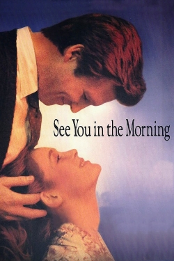 See You in the Morning See You in the Morning