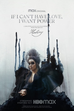 If I Can’t Have Love, I Want Power If I Can’t Have Love, I Want Power