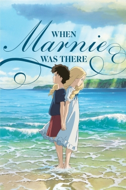 When Marnie Was There When Marnie Was There