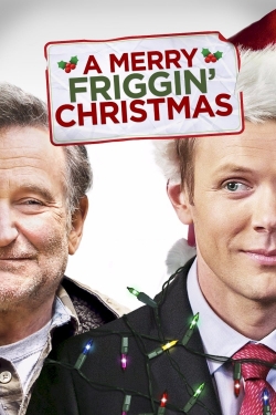 A Merry Friggin' Christmas A Merry Friggin' Christmas