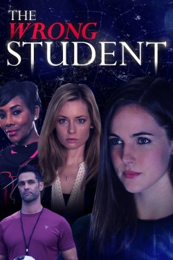 The Wrong Student The Wrong Student