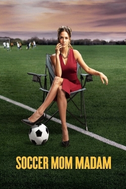 Soccer Mom Madam Soccer Mom Madam