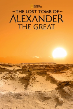 The Lost Tomb of Alexander the Great The Lost Tomb of Alexander the Great